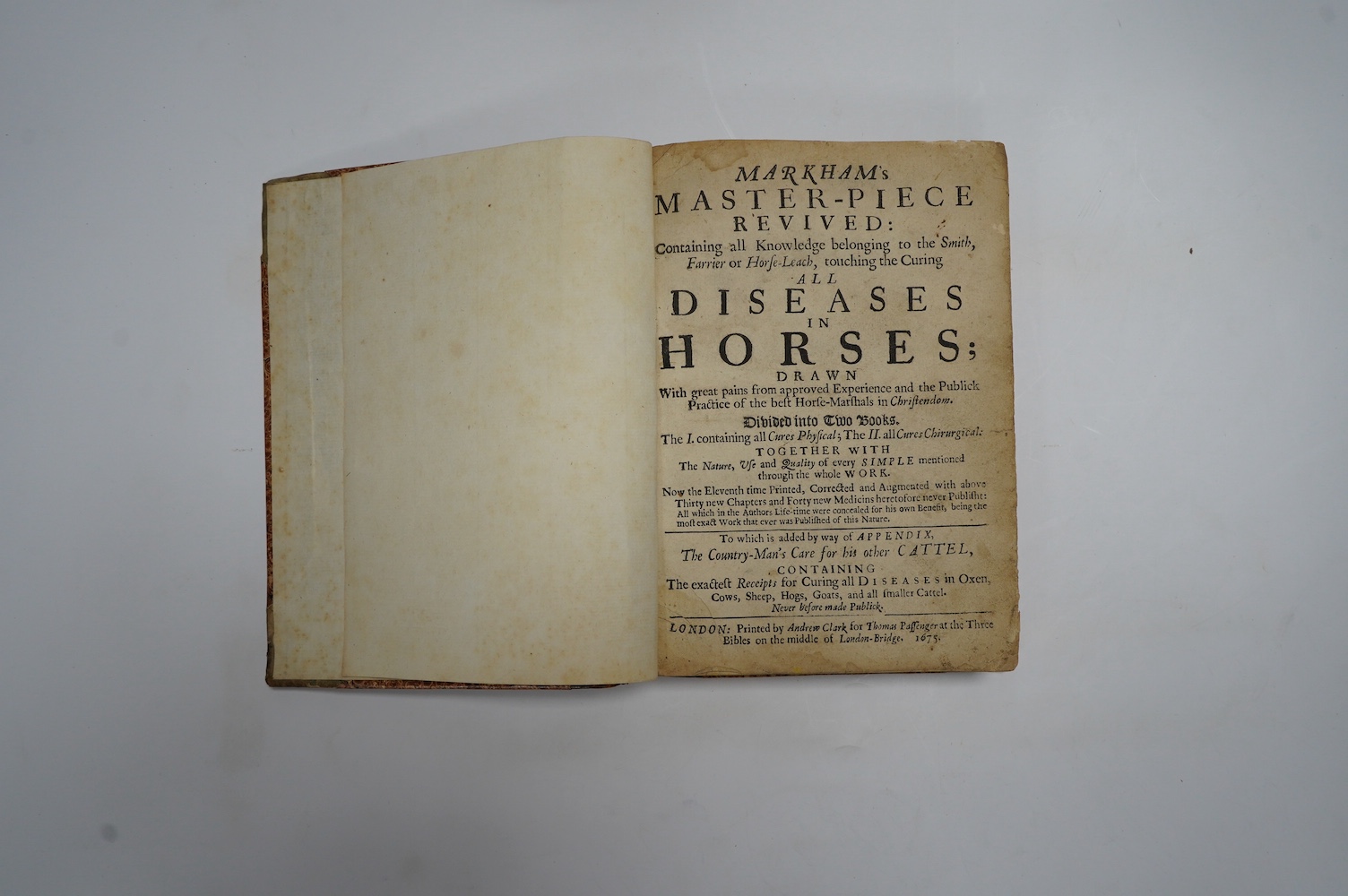 Markham, Gervase. Markham’s Master-piece Revived: Containing all Knowledge belonging to the Smith, Farrier or Horse-Leach, touching the Curing All Diseases in Horses, 3 parts in 1, eleventh edition, 4to, 1 full-page wood